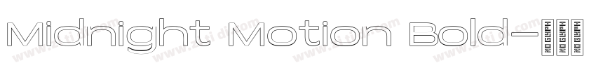 Midnight Motion Bold字体转换 Midnight Motion Bold字体转换